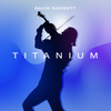 Titanium (David Garrett Edition) - David Garrett