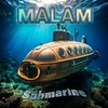 Submarine - MALAM