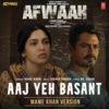 Aaj Yeh Basant (Mame Khan Version) - Mame Khan
