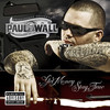 Call Me What U Want(feat. Yung Redd & E Class) (Explicit) - Paul Wall&E Class&Yung Redd