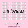 Mil Locuras - Rxlx&Varo