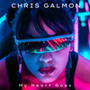 My Heart Goes - Chris Galmon