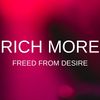 Freed From Desire - Rich More