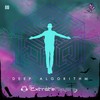 Deep Algorithm (Original Mix) - Extrateravers
