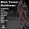 Doldrums (Gianluca Zeta Remix) - Alex Turner&Gianluca Zeta