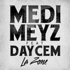 La zone (Explicit) - Medi Meyz&Daycem