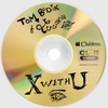 X with U - Tom Budin&Luciana