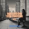 Đợi Chờ Ôm Tổn Thương (Quiez Houselak) - Mys