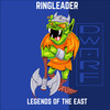 Legends of the East (Radio Version) - Ringleader