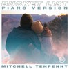 Bucket List (Piano Version) - Mitchell Tenpenny
