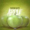 Apple (Explicit) - Marvin Baker