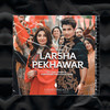 Larsha Pekhawar (feat. Gul Panra & Fortitude Pukhtoon Core) (feat. Gul Panra & Fortitude Pukhtoon Core) - Ali Zafar&Gul Panra&Fortitude Pukhtoon Core
