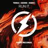 Run It - Tenka&Ozone&Born I