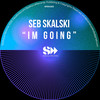 Im Going - Seb Skalski