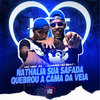 NATHALIA SUA SAFADA, QUEBROU A CAMA DA VEIA - Mc Nem Jm&DjJamesNoBeat