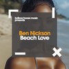 Beach Love (Original Mix) - Ben Nickson
