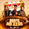 Sorte no Azar (Explicit) - MC C4&DJ Tubas&Vinicius Cavalcante
