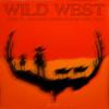 WILD WEST! (Explicit) - occXpied