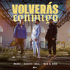 Volverás Conmigo - Marek&Alberto Toral&Fran El Niño&Ozarus