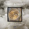 Tiempo & Dinero - Glam Mc&Benja Savage&MoodBrry