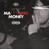 MA***KING MONEY (Explicit) - Eisieivi