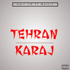 Tehran Karaj (Explicit) - AmirCN&Mattin