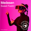 Sweet Feelin' - Medesen