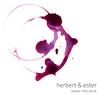 Water into wine - herbert&Ester
