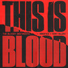 This is Blood - The Bloody Beetroots&N8NoFace&Teddy Killerz