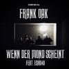 Wenn der Mond scheint (Explicit) - Echo 149&Frank Oak