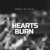 Hearts Burn - TY BELLO&nosa&Ire Toluhi