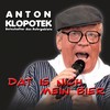 Dat is nich mein Bier - Anton Klopotek