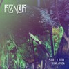 Still I Fell feat. Atosa (Original Mix) - Atosa&RZN8R