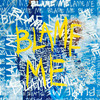 Blame Me - LA WOMEN