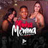 Minha Menina - MC Gueguel&Dj Granfino&life song