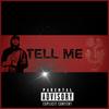 Tell Me (Explicit) - Jae Gunna