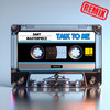Talk To Me (Late Night Mix) - Dany Masterpiece