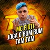 Joga O Bum Bum Tam Tam (Explicit) - MC Fioti