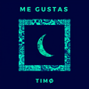 Me Gustas - TIMØ