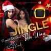 Jingle This Way - Johnny Crack&Propane Da Ghost