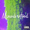 Misunderstood (Explicit) - Ozone West