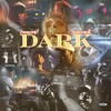 Dark (Explicit) - SHAD3&Droxx