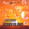 Wonderland (Ravebass Radio Edit) - Faceman
