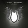 Las Vegas (Original Mix) - AxelPolo&Bodo Kaiser