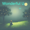 Wonderful U (cover: AGA) - 【枫哥-無痕】