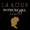 In For The Kill - La Roux