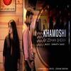 Khamoshi (feat. Manisha Sharma) - Zohan Sheikh&Manisha Sharma