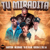 Tu Miradita - JipMusic Global&Harryson&Melodiako&Ya Ice Dilan&Heredia El 2ble AA