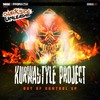 Out Of Control (Original Mix) - Kurwastyle Project&Re-Fuzz