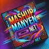 Mashup Manyen Net - DJ AK
